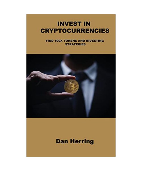 Invest in Cryptocurrencies: Find 100x Tokens and Investing Strategies