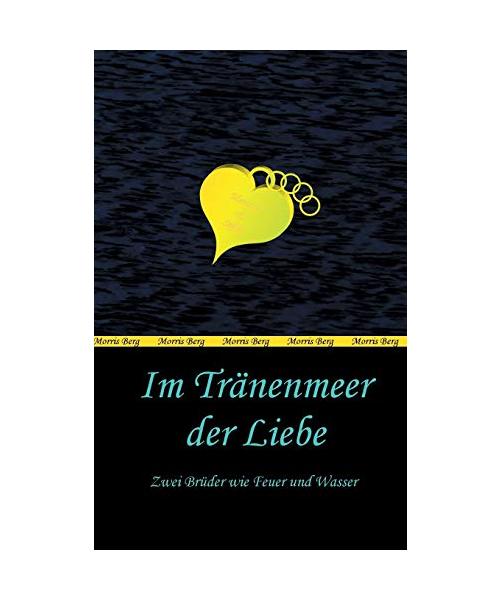 Im Tränenmeer der Liebe