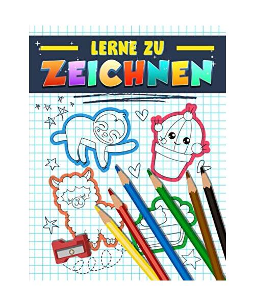 Lerne zu zeichnen: Ein Aktivitätenheft und Handbuch mit 222 Projekten und Schritt für Schritt Anleitungen für Anfänger für Kinder, Jugendliche und Erwachsene