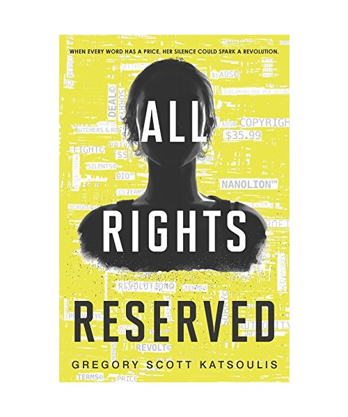 All Rights Reserved: A New YA Science Fiction Book