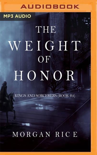 The Weight of Honor