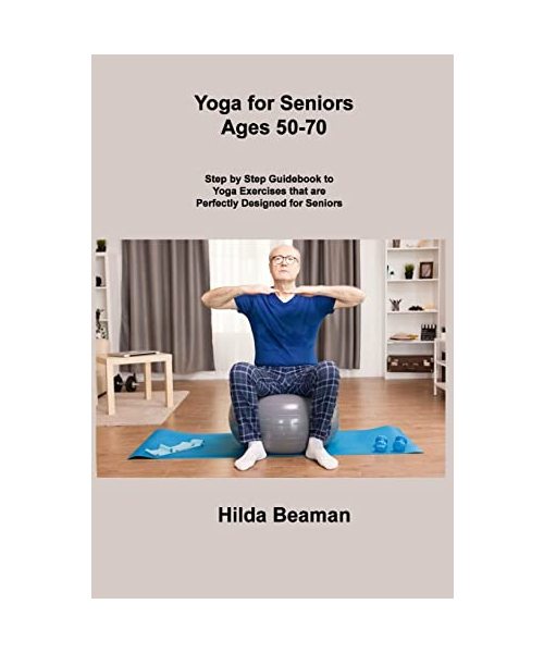Yoga for Seniors Ages 50-70