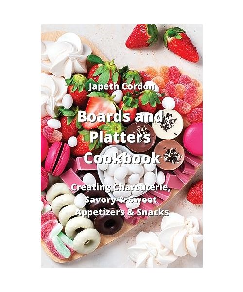 Boards and Platters  Cookbook