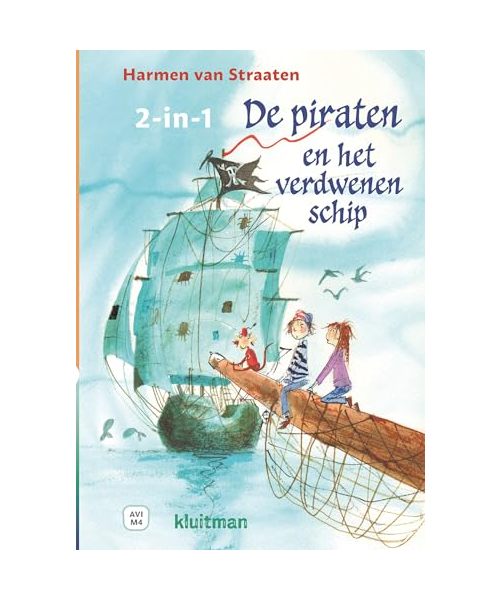 De piraten en het verdwenen schip: 2-in-1 (Lekker lezen met Kluitman)