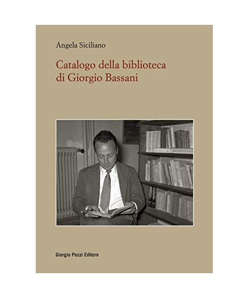 Catalogo della Biblioteca di Giorgio Bassani