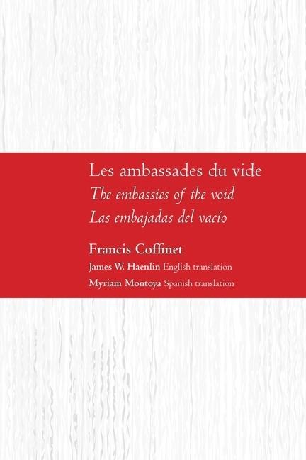 Les ambassades du vide