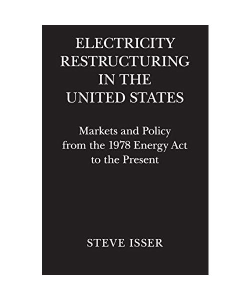 Electricity Restructuring in the United States