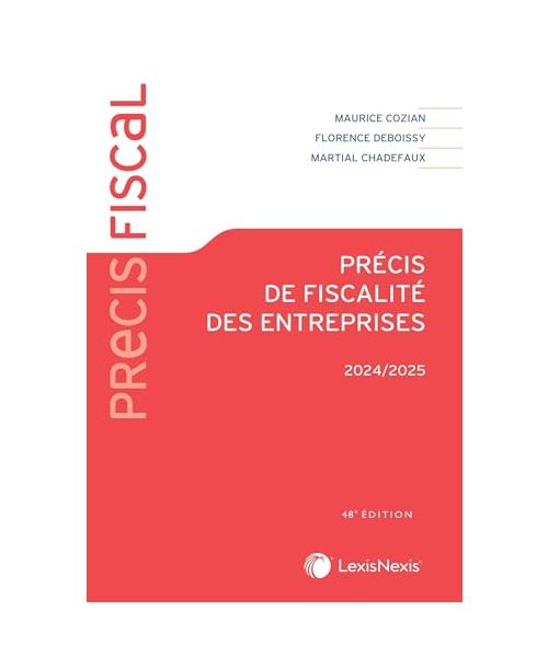 Précis de fiscalité des entreprises 2024-2025