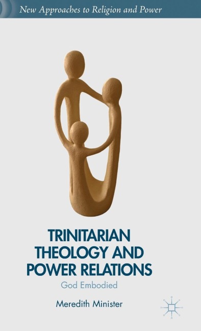 Trinitarian Theology and Power Relations