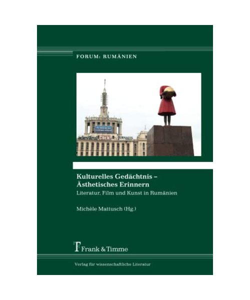 Kulturelles Gedächtnis - Ästhetisches Erinnern