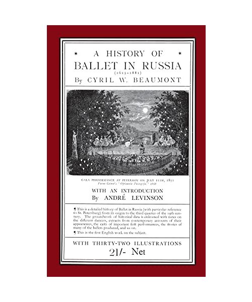A History of Ballet in Russia (1613 - 1881)