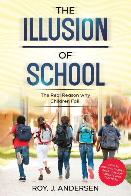 The Illusion of School