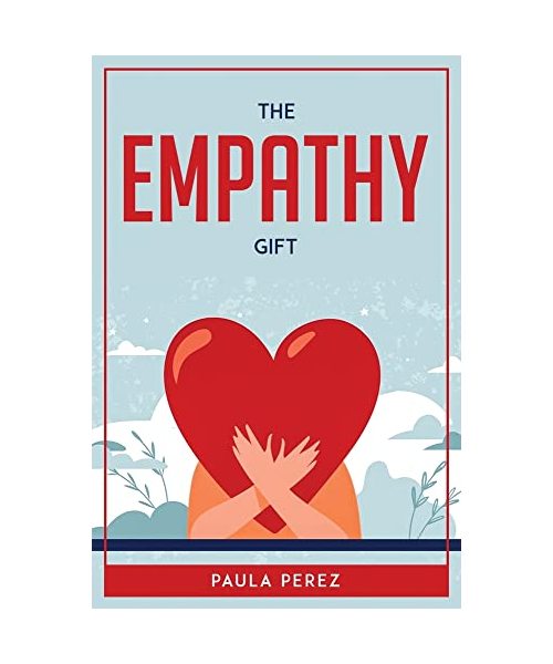 The Empathy Gift
