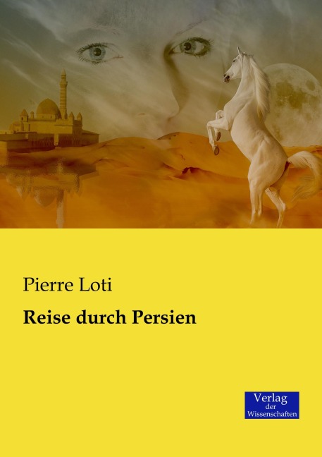 Reise durch Persien