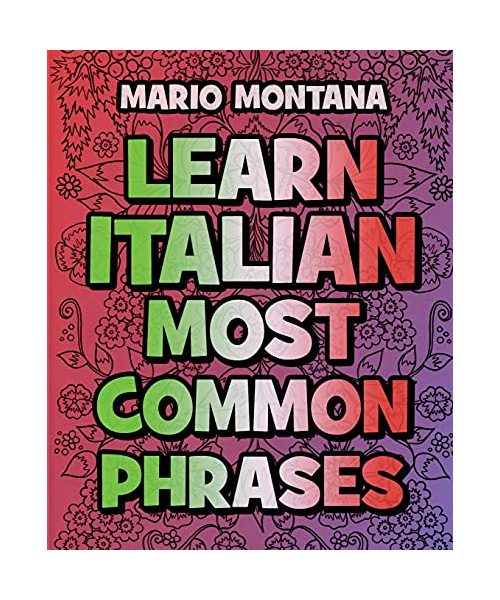 LEARN ITALIAN Most Common Phrases COLORING BOOK (With ENGLISH Translation)