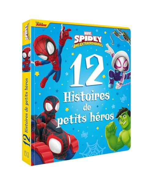 SPIDEY ET SES AMIS EXTRAORDINAIRES - 12 Histoires de petits héros - MARVEL