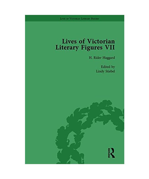 Lives of Victorian Literary Figures, Part VII, Volume 2