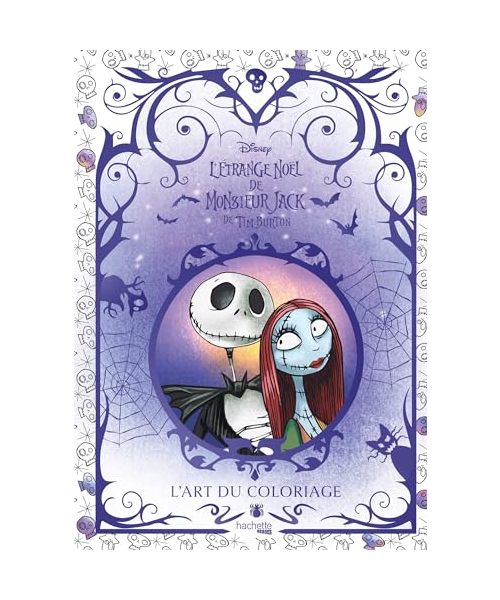 L'Etrange Noël de Monsieur Jack - Livre de coloriage: L'Etrange Noël de Monsieur Jack de Tim Burton