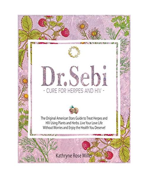 Dr. Sebi Cure for Herpes and HIV