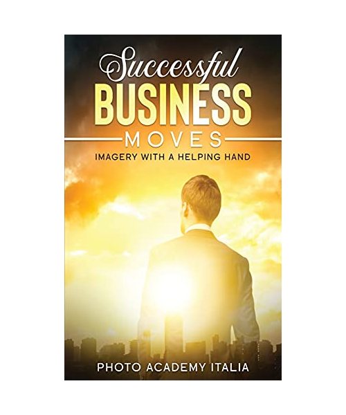 Successful Business Moves: Imagery with a Helping Hand