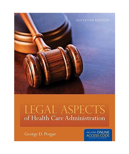 Legal Aspects of Health Care Administration