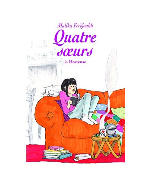 Quatre soeurs - Tome 2 : Hortense