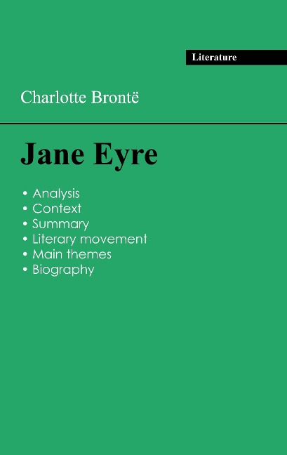 Succeed all your 2026 exams: Analysis of the novel of Charlotte Brontë's Jane Eyre