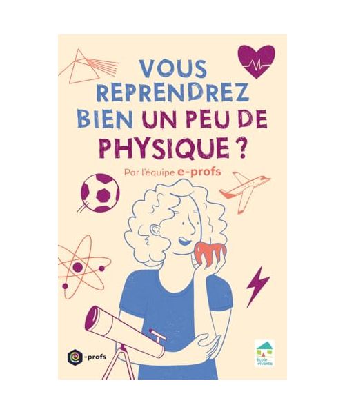 Vous reprendrez bien un peu de physique ?