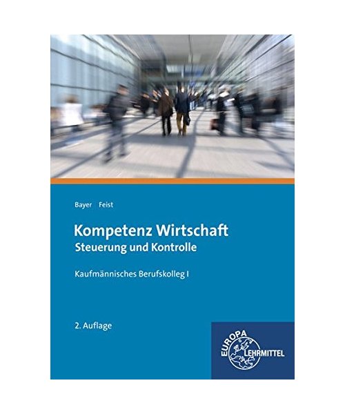Kompetenz Wirtschaft Steuerung und Kontrolle