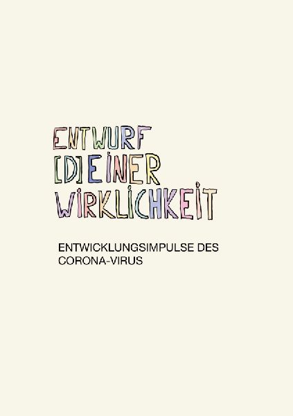 Entwurf [d]einer Wirklichkeit