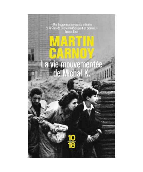 La Vie mouvementée de Michal K.