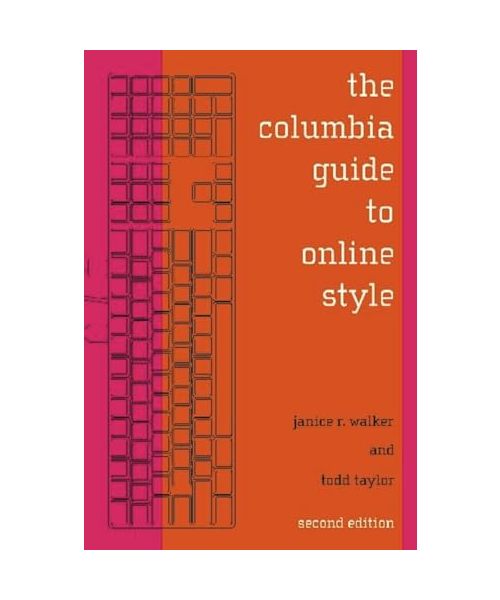The Columbia Guide to Online Style