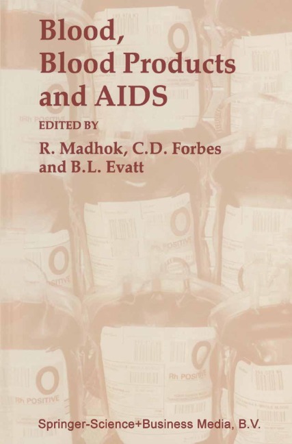 Blood, Blood Products - and AIDS -