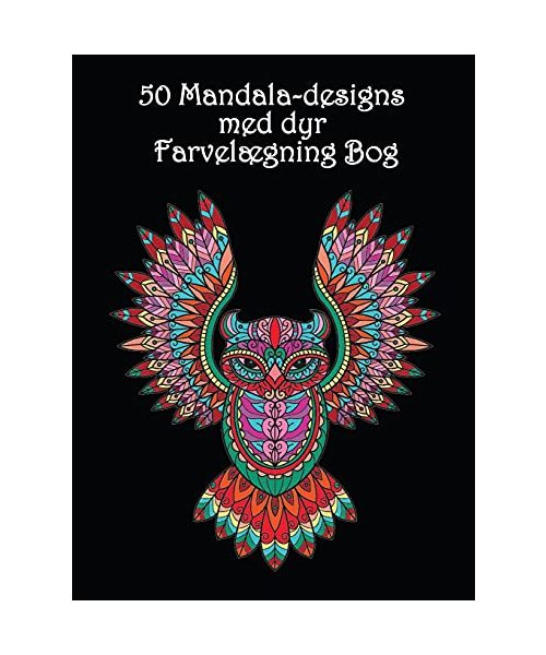 50 Mandala-designs med dyr: Smukke dyremønstre til at farvelægge og slappe af Mandala malebog
