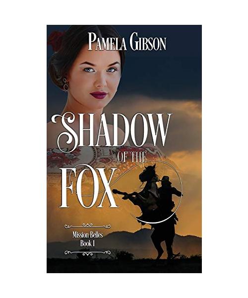 Shadow of the Fox: (Mission Belles Book 1)