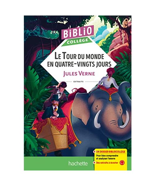 BiblioCollège Le Tour du monde en 80 jours (J Verne): Extraits