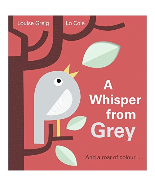 A Whisper from Grey