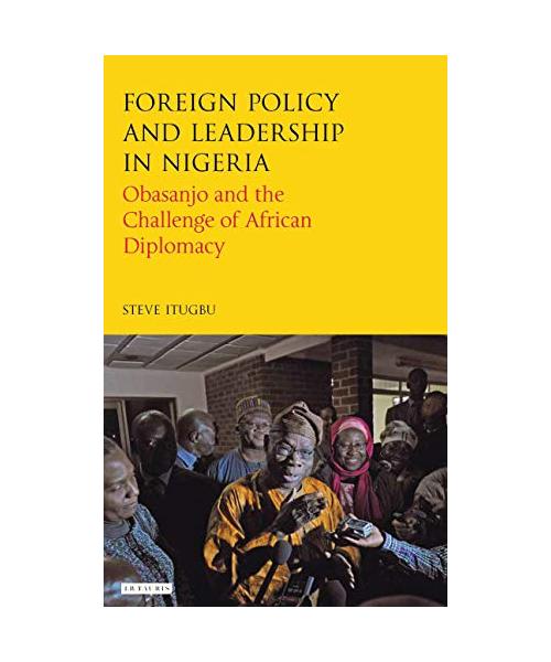 Foreign Policy and Leadership in Nigeria
