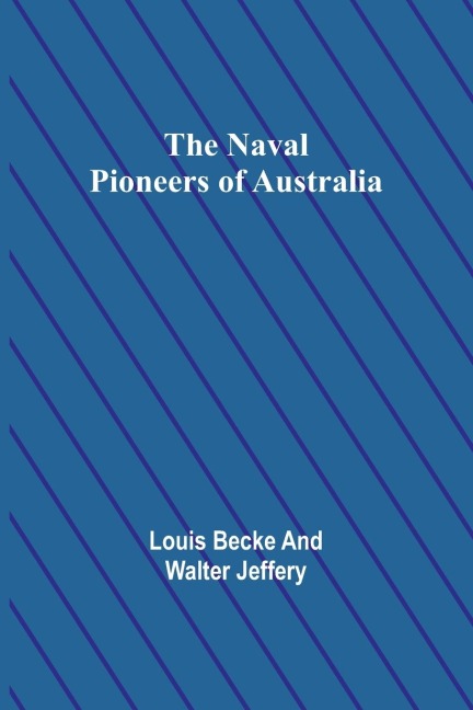 The Naval Pioneers of Australia