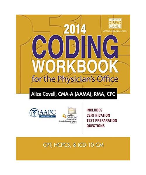 2014 Coding Workbook for the Physician's Office (with Cengage EncoderPro.com Demo Printed Access Card)