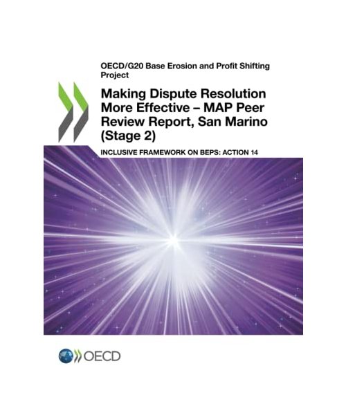 Making Dispute Resolution More Effective - MAP Peer Review Report, San Marino (Stage 2)