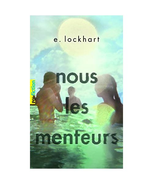 Nous les menteurs