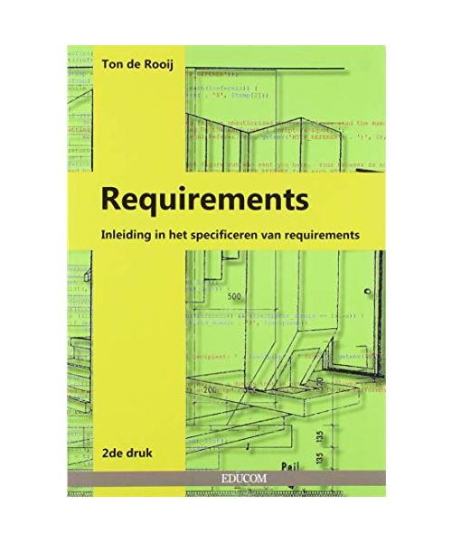 Requirements: Inleiding in het specificeren van requirements