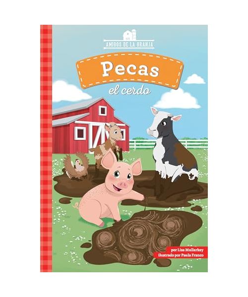 Pecas El Cerdo (Freckles the Pig)