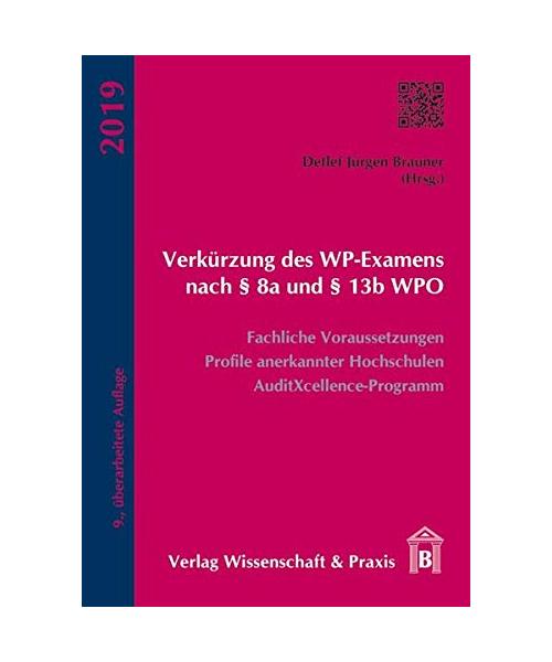 Verkürzung des WP-Examens nach § 8a und § 13b WPO