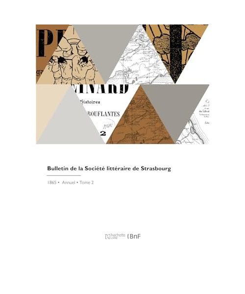 Bulletin de la Société littéraire de Strasbourg