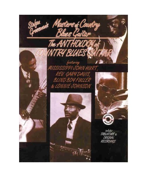 The Anthology of Country Blues Guitar with CD (Audio)
