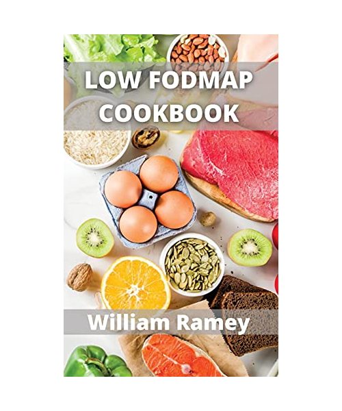Low Fodmap Cookbook: Main courses and Dessert LOWFODMAP Recipes