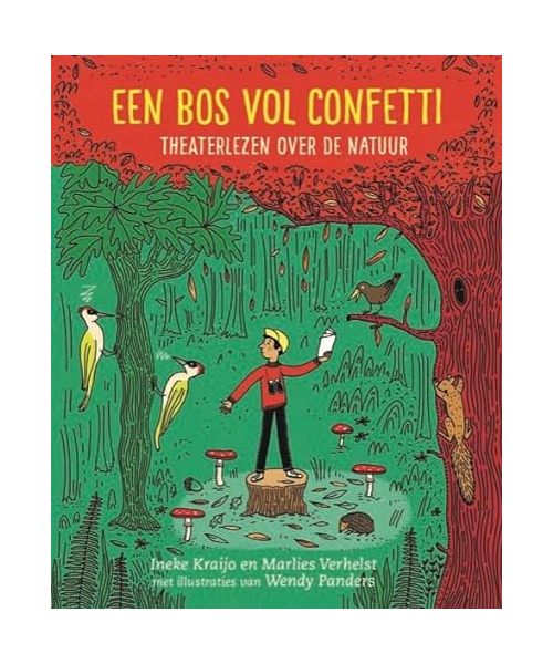 Een bos vol confetti: theaterlezen over de natuur (Applaus voor jou!)
