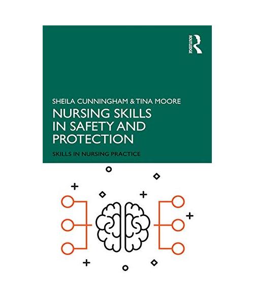 Nursing Skills in Safety and Protection